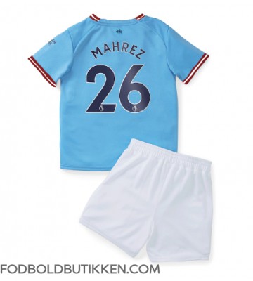 Manchester City Riyad Mahrez #26 Hjemmebanetrøje Børn 2022-23 Kortærmet (+ Korte bukser)